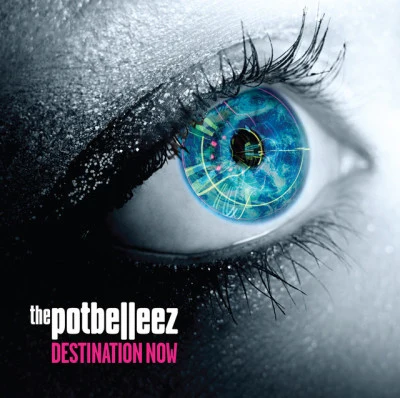 Destination Now 專輯 The Potbelleez