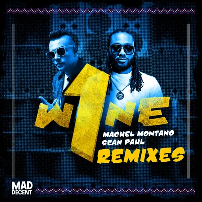 One Wine (Remixes) 專輯 Machel Montano/Angela Hunte