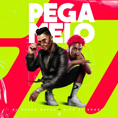 Pegamelo 专辑 Vjlandia/Kiko el Crazy