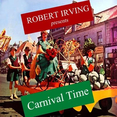 Carnival Time 專輯 Robert Irving