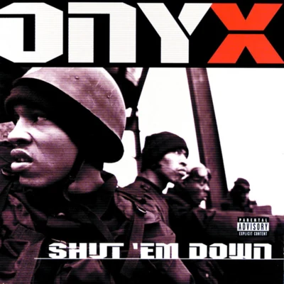 Shut Em Down 專輯 onyx/Biz Markie/Everclear/Naughty by Nature