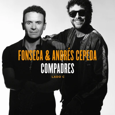 Compadres (Lado C) 专辑 Ventino/Reymar Perdomo/Andrés Cepeda/Raquel Sofía/Juan Fernando Velasco