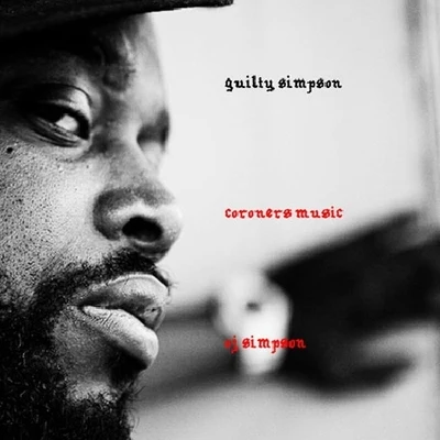 Coroners Music 專輯 DJ Rogue/Percy Filth/Guilty Simpson/Relly/Geechi Suede