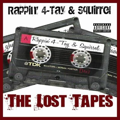 The Lost Tapes 專輯 Rappin 4-Tay