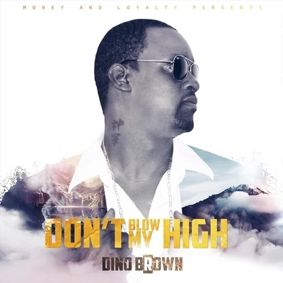 Dont Blow My High 專輯 Alien Cut/Dino Brown