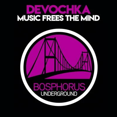 Music Frees the Mind 專輯 Devochka/Mandragora