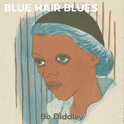 Bo Diddley Blue Hair Blues