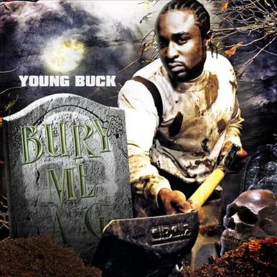 Bury Me a G 專輯 Young Buck