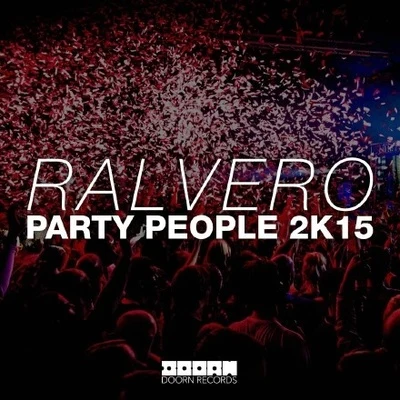 Party People 2K15 (Extended Mix) 專輯 Ralvero