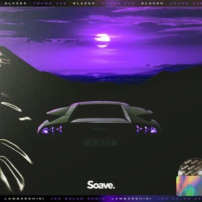 Lamborghini (Leo Salom Remix) 專輯 Glaceo