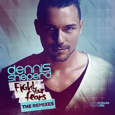 Dennis Sheperd Fight Your Fears (The Remixes (Edits))