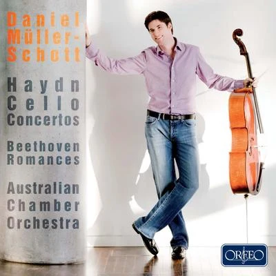 HAYDN, J.: Cello Concertos Nos. 1 and 2BEETHOVEN, L. van: Romances Nos. 1 and 2 (arr. D.Müller-Schott for cello and orchestra) (Müller-Schott) 专辑 Daniel Müller-Schott