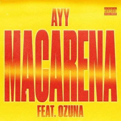 Ayy Macarena (Remix) 專輯 Ozuna