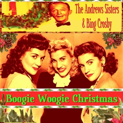 The Andrews SistersElla FitzgeraldGuy LombardoGuy Lombardo and His Royal Canadians Boogie Woogie Christmas