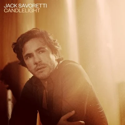 Candlelight (Edit) 專輯 Jack Savoretti