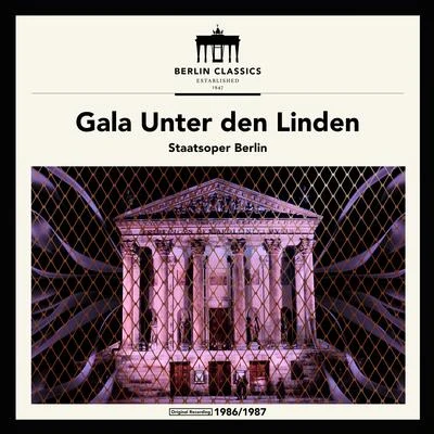 Gala unter den Linden 专辑 Staatskapelle Berlin