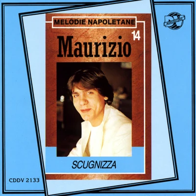 Scugnizza 專輯 Maurizio