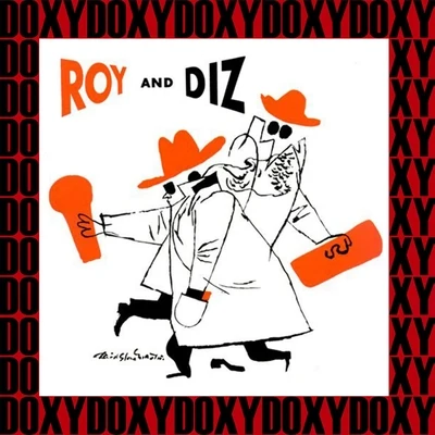 The Complete Roy And Diz Sessions (Remastered Version) (Doxy Collection) 專輯 Dizzy Gillespie/Jimmy McHugh