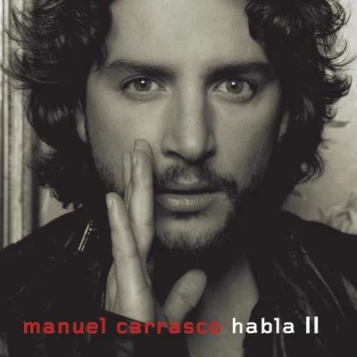 Habla II 專輯 Manuel Carrasco