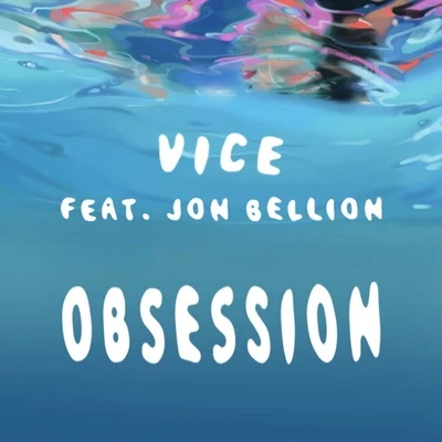 Obsession 专辑 Jon Bellion/Black Noize/Zedd