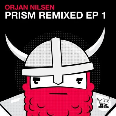 Prism (Remixed EP 1) 专辑 Ørjan Nilsen