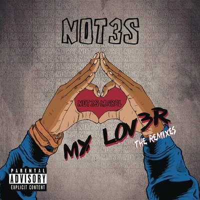 My Lover (The Remixes) 专辑 Not3s/Mabel/Kojo Funds