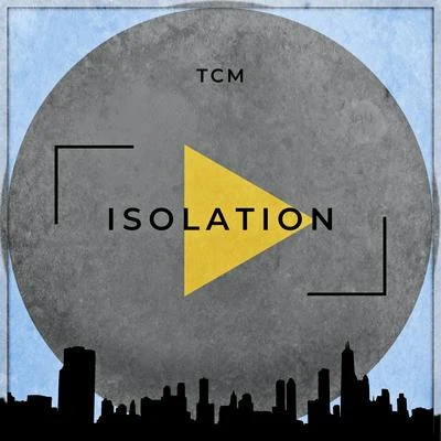 Isolation 專輯 TCM