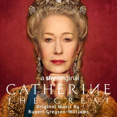 Catherine The Great (Music from the Original TV Series) 專輯 Rupert Gregson-Williams/Hans Zimmer