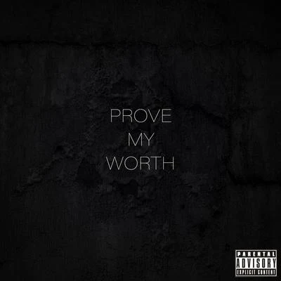 Prove My Worth 專輯 Veiga/Yago Sierra/Dany Cohiba