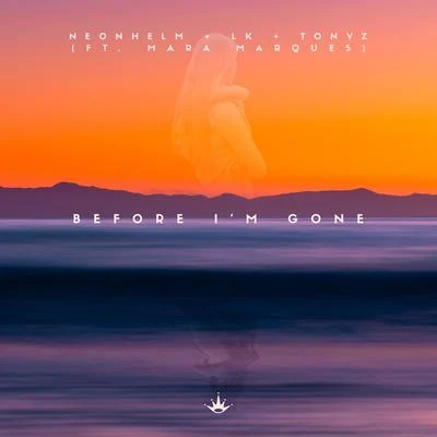 Before I’m Gone 專輯 Venâncio/TonyZ/View Co./Fernando Malheiroz/Agua Viva