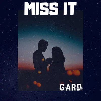 Miss It 專輯 Kidd Santhe/Gard