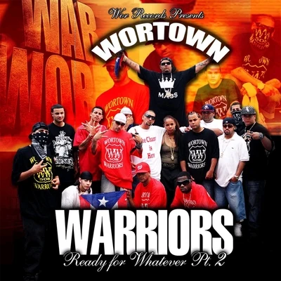 Wortown Warriors: Ready for Whatever, Pt. 2 專輯 Alex Fatt