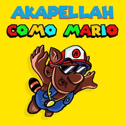 Como Mario 專輯 Akapellah