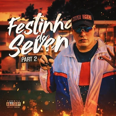 Festinha Do Seven, Pt. 2 專輯 DJ SEVEN