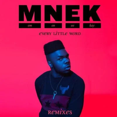 Every Little Word (Remixes) 專輯 MNEK