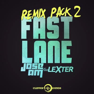 Fast Lane (Remix Pack 2) 專輯 Jose AM/Dario Nunez