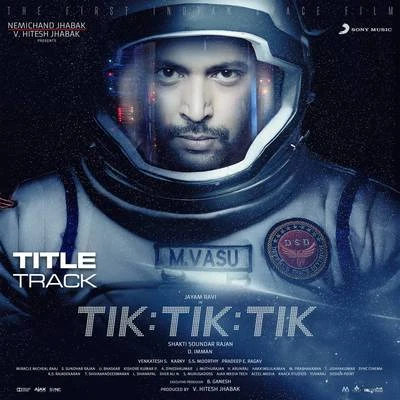 D. ImmanShreya Ghoshal Tik Tik Tik (Title Track)