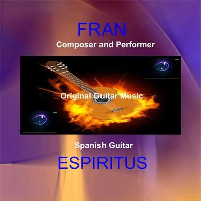 Spanish Guitar Espiritus 专辑 Fran