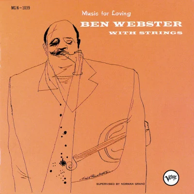 Ben WebsterColeman Hawkins Music For Loving