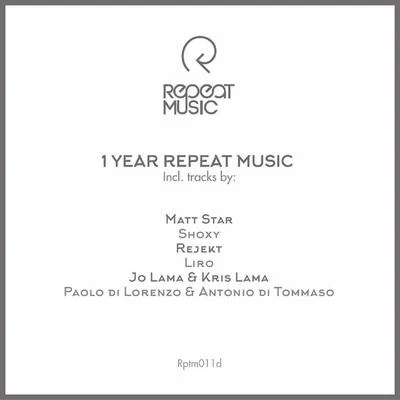 1 Year Repeat Music 專輯 Rejekt