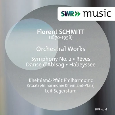 Schmitt: Orchestral Works 專輯 James Lockhart/Staatsphilharmonie Rheinland-Pfalz