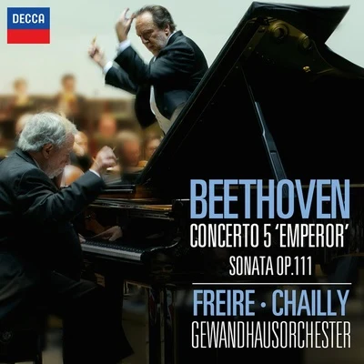 Nelson Freire Beethoven: Piano Concerto No. 5 & Piano Sonata No. 32