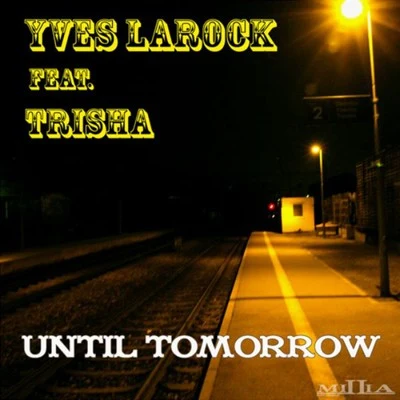 Until Tomorrow 專輯 Yves Larock