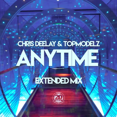 Anytime (Extended Mix) 專輯 Topmodelz/DNF & Vnalogic