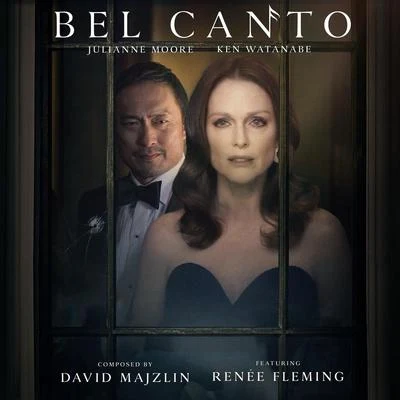 David Majzlin/Renée Fleming Bel Canto (Original Motion Picture Soundtrack)