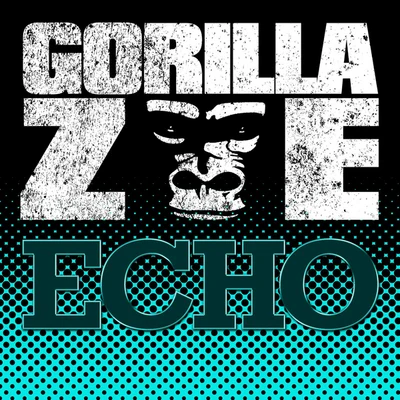 Echo (Amended) 專輯 El Doctor/Gorilla Zoe/Baby Lores