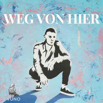 Weg von hier 专辑 Vuno