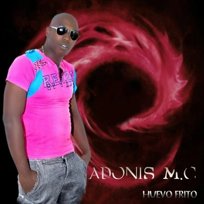 Huevo frito 专辑 Adonis MC