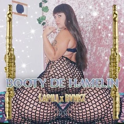 LASHEBVNKZ Booty de Hamelin