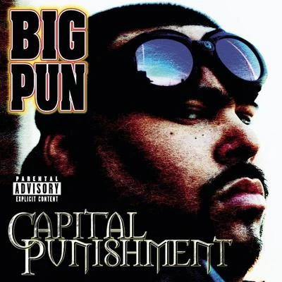 Capital Punishment (Explicit Version) 專輯 Big Pun